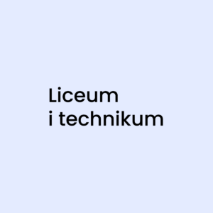 Liceum i technikum